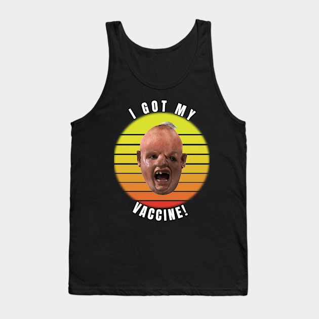 I GOT MY VACCINE! Tank Top by Views of my views